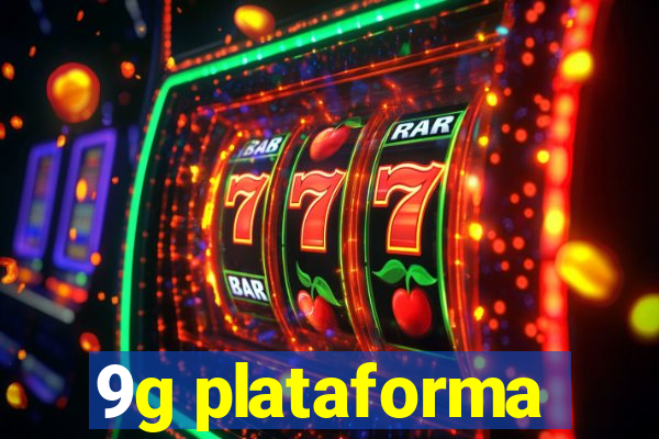 9g plataforma